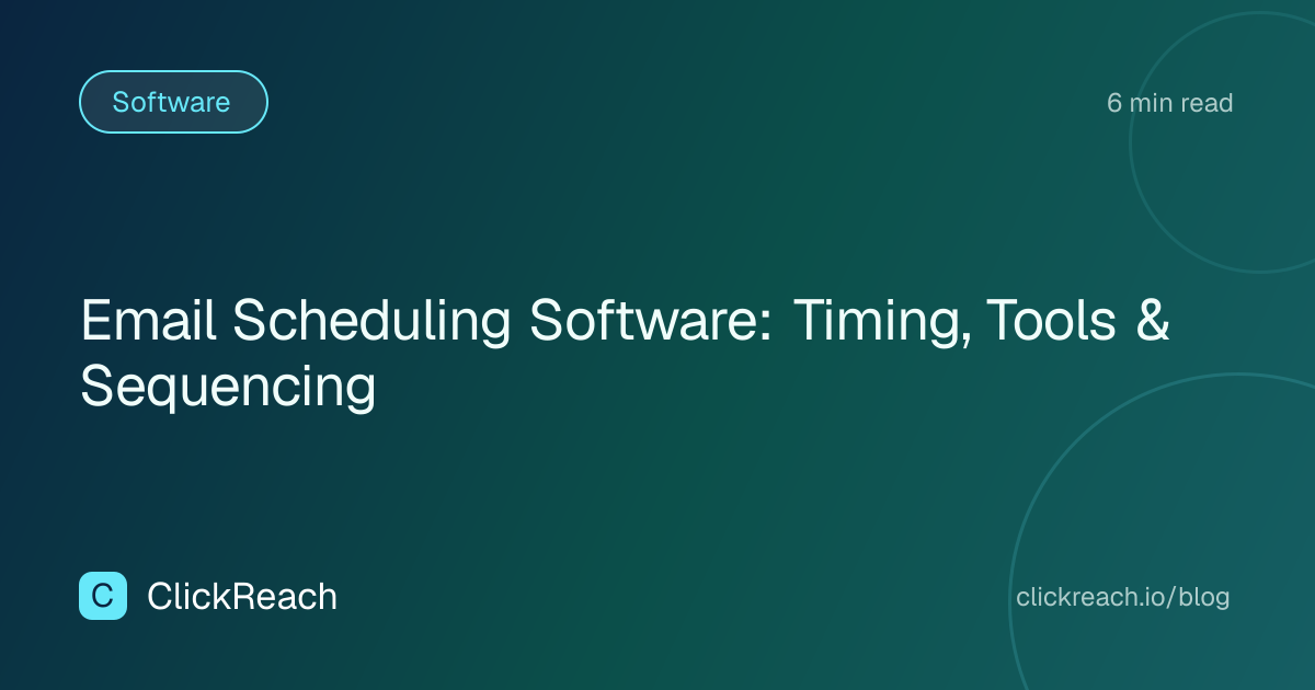 Email Scheduling Software: Timing, Tools & Sequencing